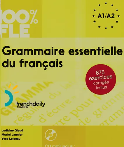 Grammaire essentiel du français (A1-A2)